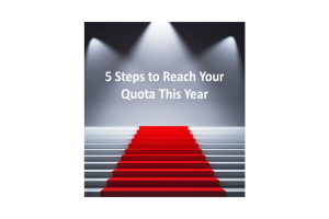 5 steps to reach your quota this year 1 (1)