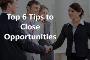 Top 6 tips to close opportunities 5